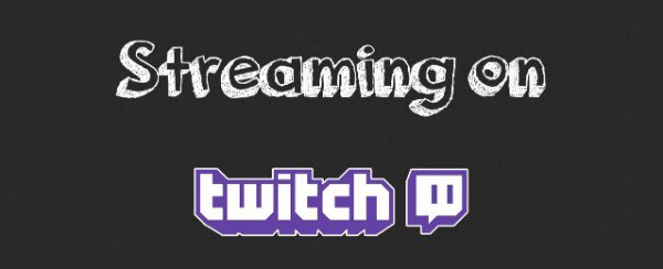 Streaming on Twitch Twitch streams