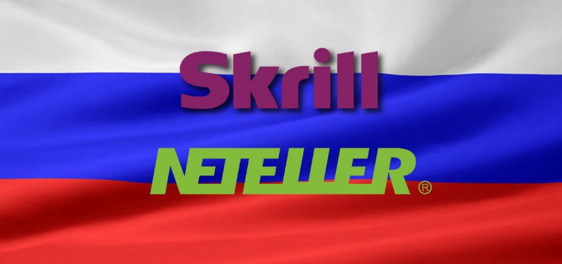 skrill neteller russia skrill neteller